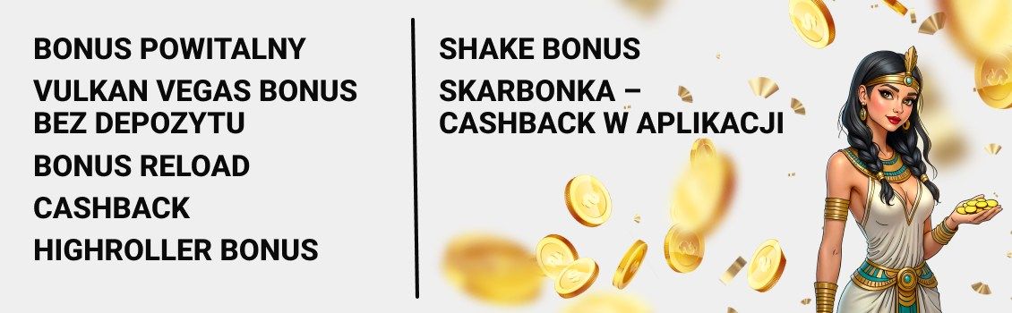 Vulkan Vegas Casino bonusy