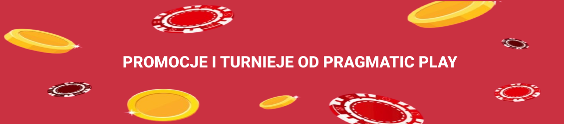 Baner promocji i turniej&oacute;w od Pragmatic Play z wizerunkiem żeton&oacute;w i moneto